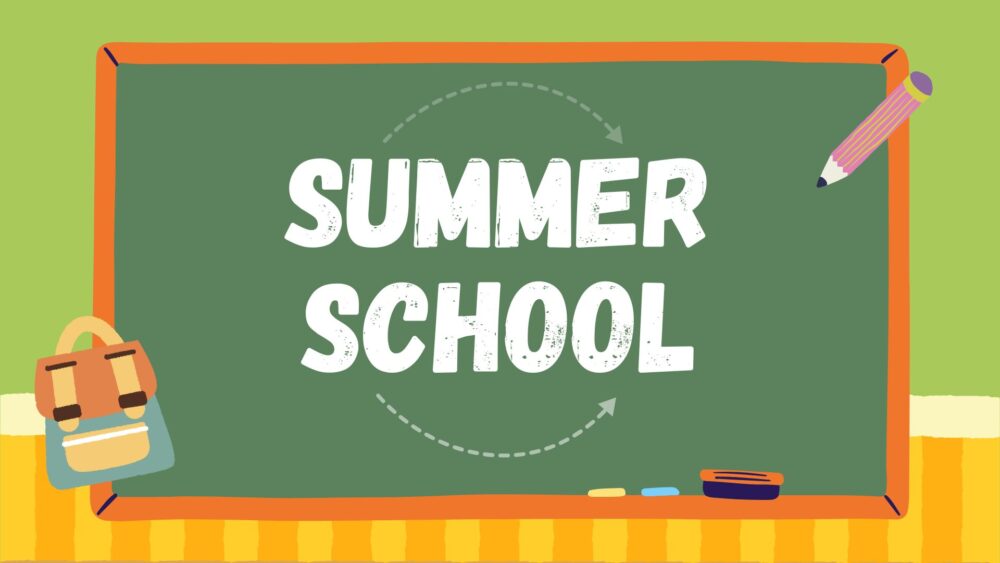Summer School